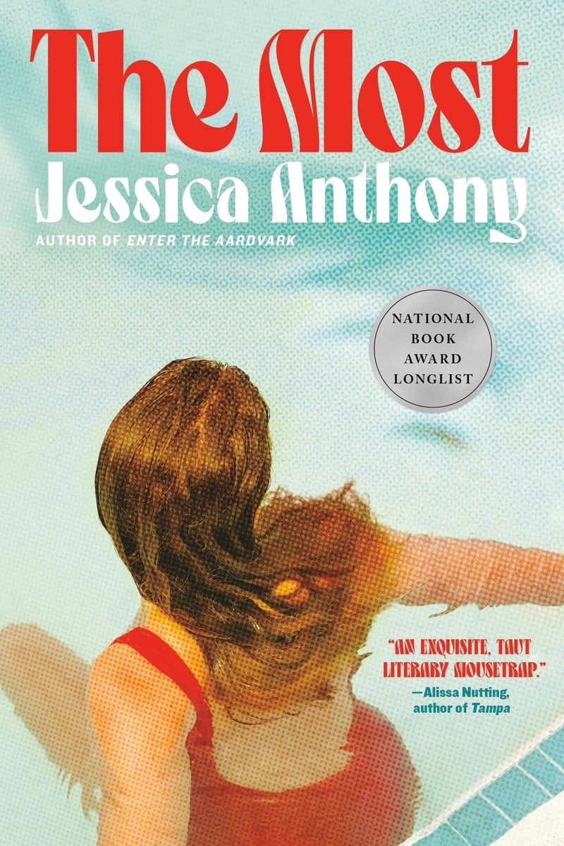 Jessica Anthony, The Most