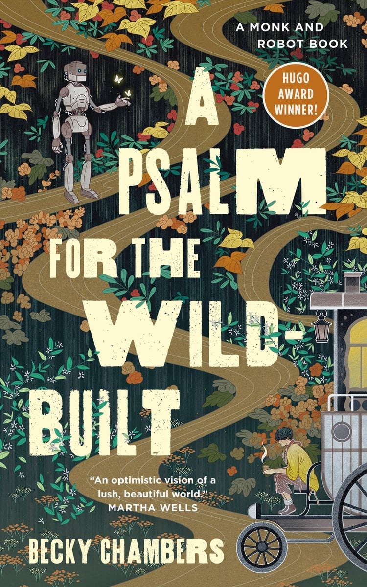 Becky Chambers, A Psalm for the Wild-Built